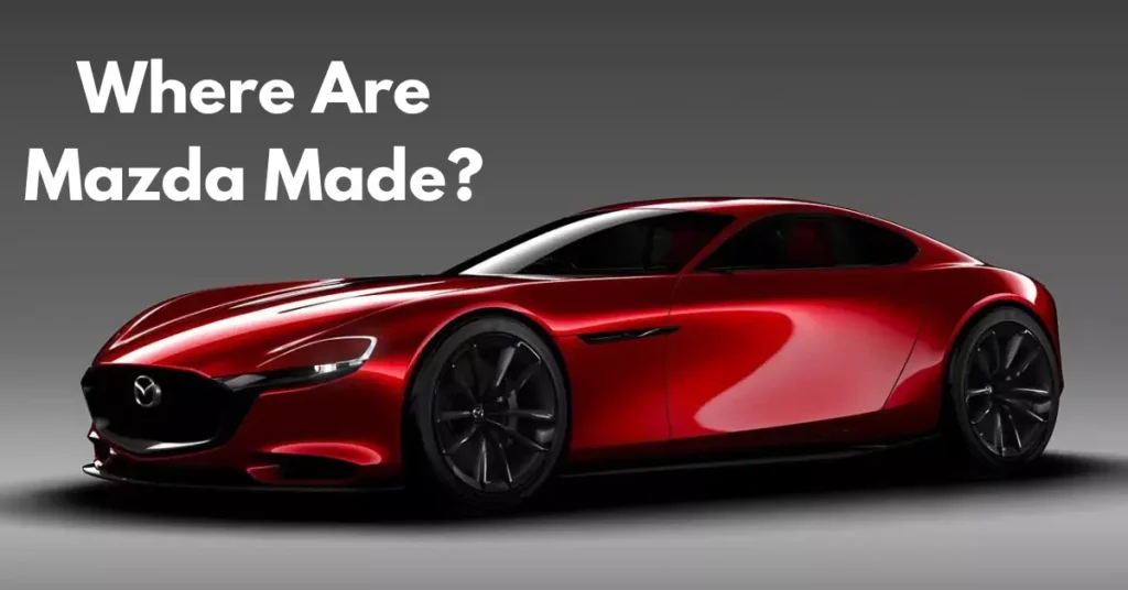 Where Are Mazda Made